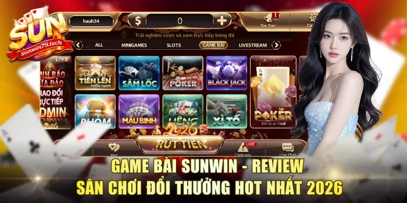 Game Bài Sunwin - Review Sân Chơi Đổi Thưởng Hot Nhất 2026