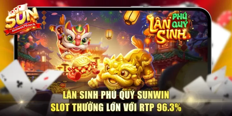 Lân Sinh Phú Quý