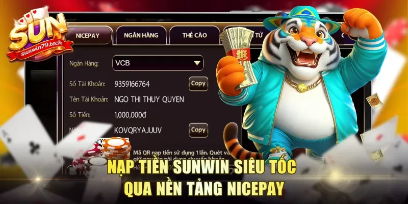 Nạp tiền Sunwin siêu tốc qua nền tảng Nicepay