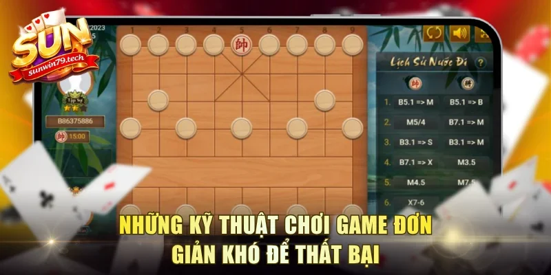 Những kỹ thuật chơi game đơn giản khó để thất bại