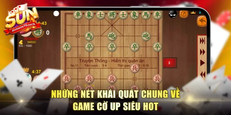 Những nét khái quát chung về game cờ up siêu hot