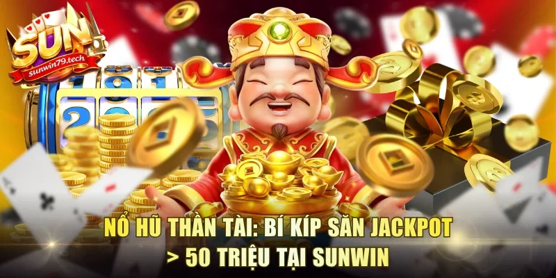 nổ hũ Thần Tài